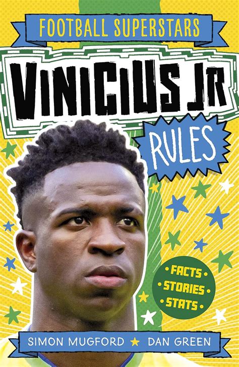 Vinicius Jr Rules Football Superstars Uk Mugford Simon