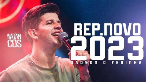 NADSON FERINHA 2023 REPERTÓRIO NOVO SERESTA PRA PAREDÃO NADSON