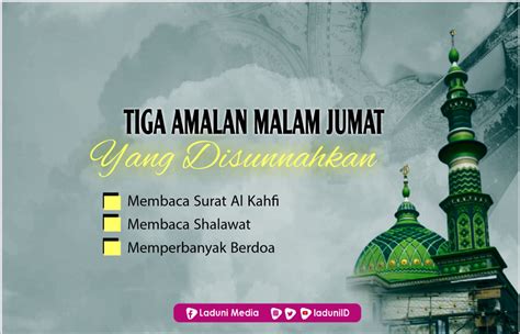 Ini Tiga Amalan Malam Jumat Yang Disunnahkan Amaliyah Dan Shalawat