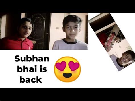 subhan bhai   aur  bat bhi youtube
