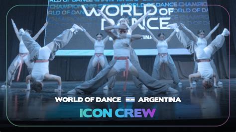 Icon Crew 2nd Place Team Division World Of Dance Argentina2023