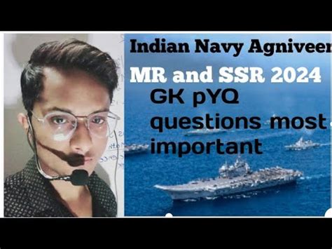 Indian Navy Agniveer Mr And Ssr Gk Most Important Pyq Questions Gk