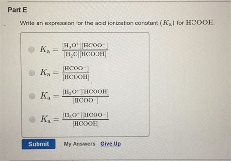 Solved Part E Write An Expression For The Acid Ionization Chegg