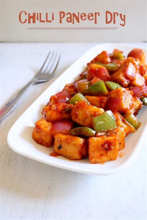 Chilli Paneer Dry - Spice Up The Curry