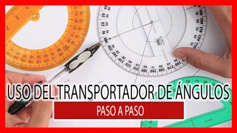 Como Usar El Transportador Para Medir Angulos Tambi N Dibujar Y