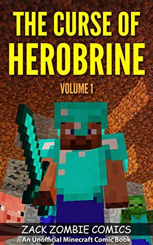 Amazon The Curse Of Herobrine The Ultimate Minecraft Comic Book