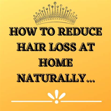 5 How To Reduce Hair Loss Naturally Ideas