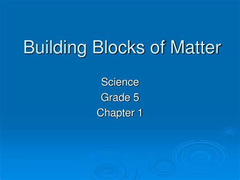 The Building Blocks Of All Matter 5