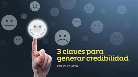 Aumenta Tu Credibilidad En 3 Pasos