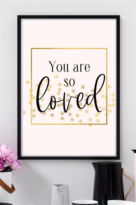 A Perfect T You Are So Loved Wall Art Inspirational Home Decor And A Perfect T For