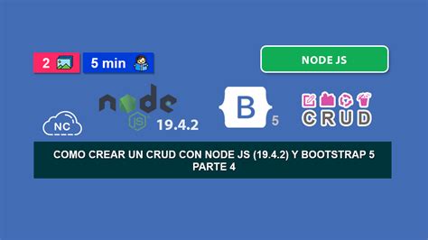 Como Crear Un Crud Con Node Js Y Bootstrap Parte