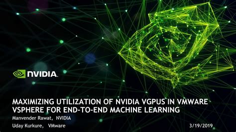 GTC Silicon Valley-2019: Maximizing Utilization of NVIDIA Virtual GPUs ...