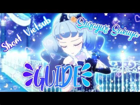 Aikatsu Friends Guide Shirayuri Sakuya Short Vietsub Youtube