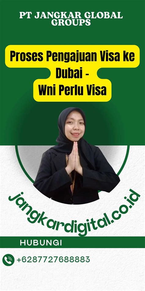 Wni Perlu Visa Ke Dubai Semua Yang Perlu Anda Ketahui Jangkar Global