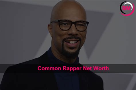 rapper common net worth 2024