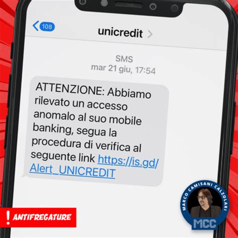 Facciamo Attenzione Al Falso Sms Di Unicredit Il Solito Tentativo Di