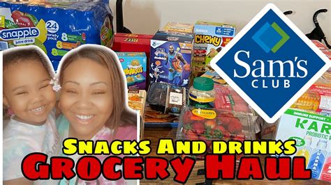 SAM S CLUB GROCERY HAUL FOR SNACKS AND DRINKS 300 00 GROCERY HAUL