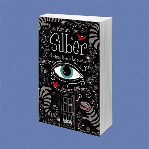 Silber El Primer Libro De Los Sue Os Libro De Kerstin Gier Entra Ya