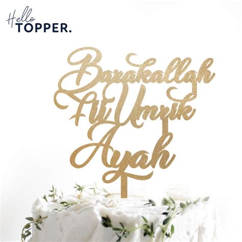 Jual Topper Custom Cake Topper Barakallah Fii Umrik Ulang Tahun Hiasan Kue Acrylic Shopee