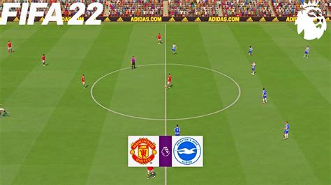 Fifa 22 Manchester United Vs Brighton 2021 22 English Premier