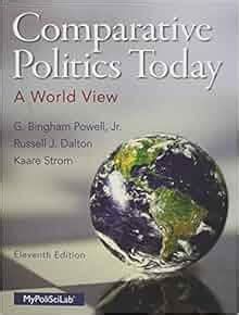 Comparative Politics Today A World View 11th Edition G Bingham