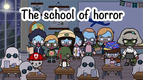 Toca World The School Of Horror 👻🧟‍♀️🧟‍♂️🏫 Toca Life World 🌎toca