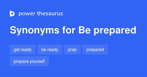 Be Prepared synonyms - 792 Words and Phrases for Be Prepared