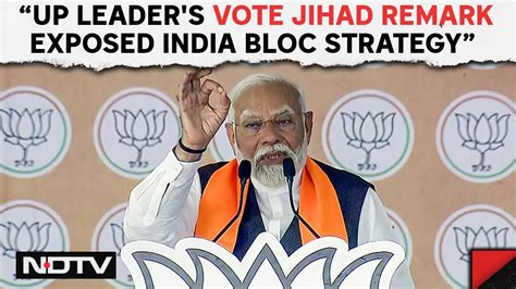 PM Modi Gujarat Visit Today PM Says UP Leader S Vote Jihad Remark