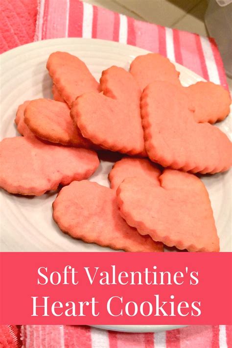 Easy Soft Heart Cookies For Valentine S Day Cream Cheese Makes These Cookies Soft And Light