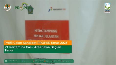 Profil Kandidat Emas PROPER 2023 PT Pertamina Gas Area Jawa Bagian