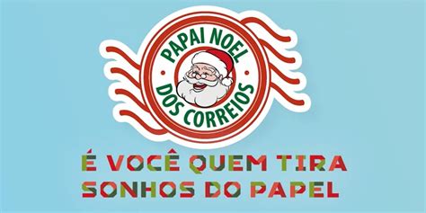 Começa Campanha Papai Noel Dos Correios Veja Como Participar E Fazer