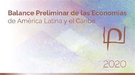 América Latina y el Caribe tendrán crecimiento positivo en 2021 pero será insuficiente Bayano