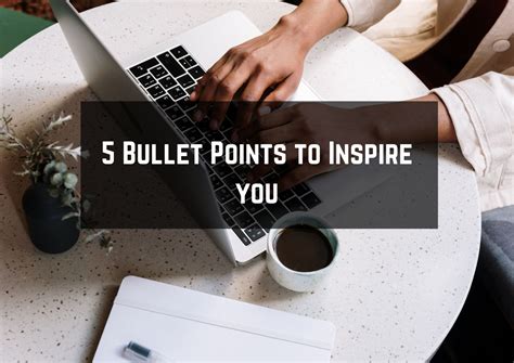 bullet point examples  inspire  writecream
