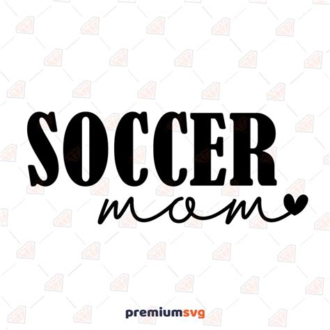 Soccer Mom SVG, Sports Mom Life SVG Vector Files | PremiumSVG