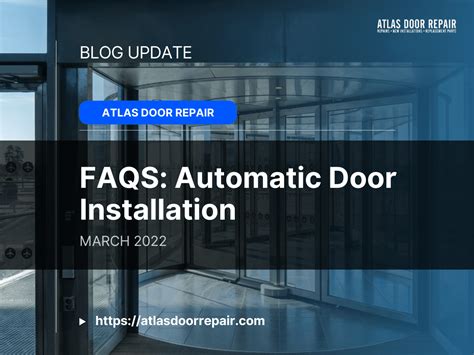 FAQS: Automatic Door Installation | Atlas Door Repair