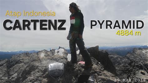 Cartenz Pyramid M Gunung Impian Pendaki Papua Indonesia Youtube