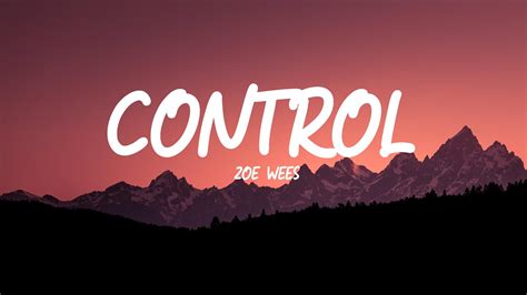 Zoe Wees Control Lyrics Youtube