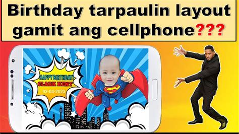 Birthday Tarpaulin Layout Sa Android Phone Paano Gumawa Ng Birthday