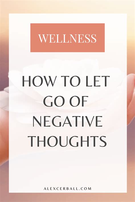 How To Let Go Of Negative Thoughts Negative Thoughts Letting Go