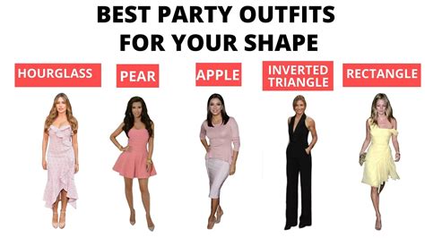 Party Outfits How To Dress For Your Body Shape YouTube