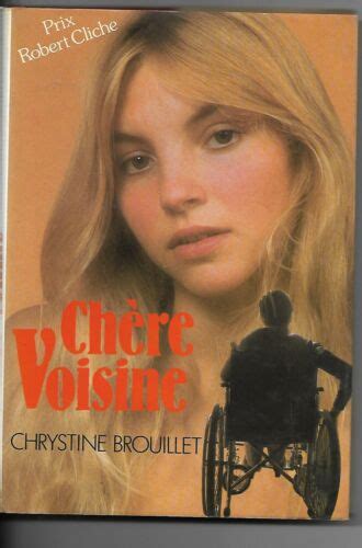 Ch Re Voisine Chrystine Brouillet Ebay