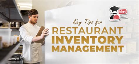 6 Key Tips For Restaurant Inventory Management