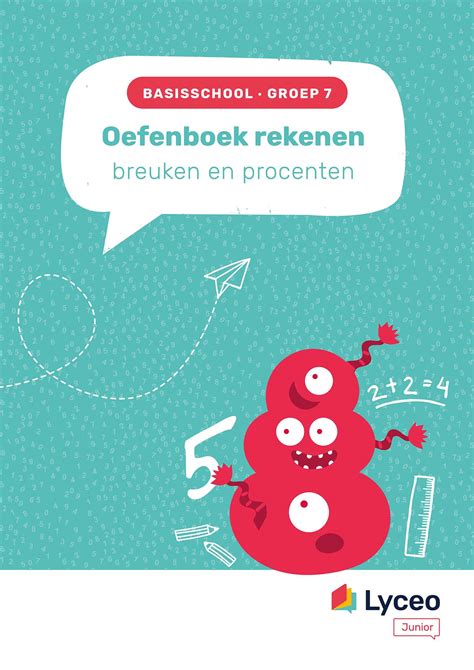 Oefenboek Breuken En Procenten Groep Bestel Online Bij Lyceo