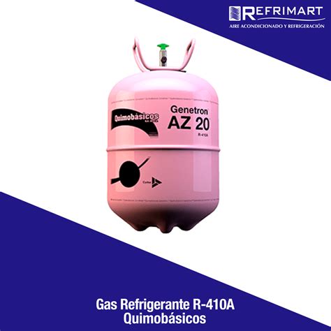 Gas Refrigerante R410A Quimobásicos Refrimart de México S A de C V