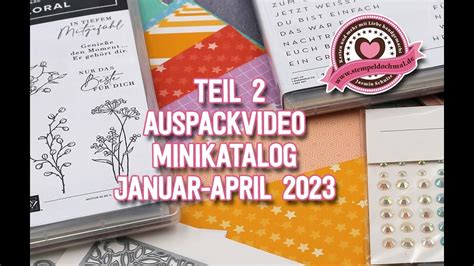 Auspackvideo Teil Stampin Up Minikatalog Januar Bis April