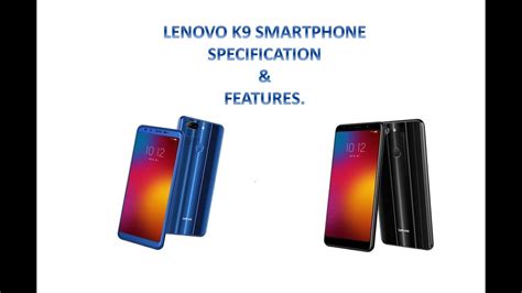 LENOVO K9 Smartphone Specification and features. - YouTube