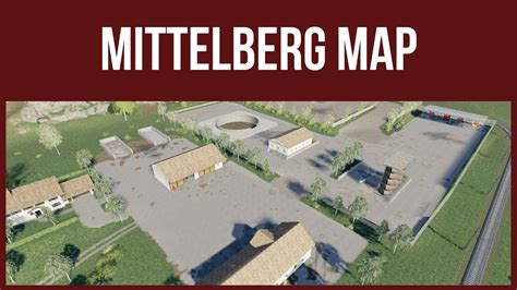 Farming Simulator 19 Map Tour MITTELBERG YouTube