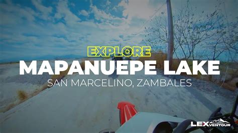 Explore Mapanuepe Lake San Marcelino Zambales YouTube