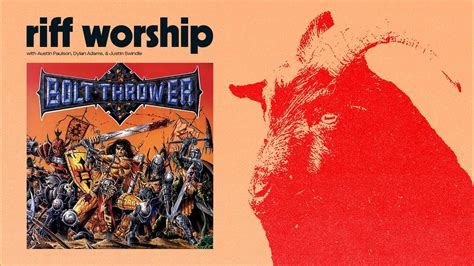 Bolt Thrower War Master Riff Worship Boltthrower Metal YouTube