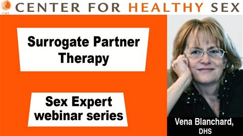 Sex Expert Webinar Series Sexual Surrogate Partner Therapy W Vena